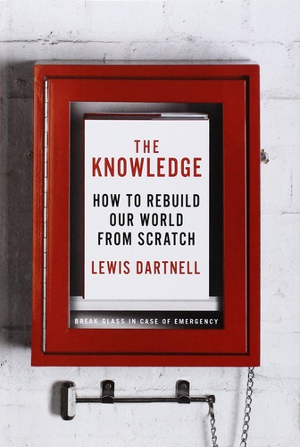 The knowledge how rebuild - the, to